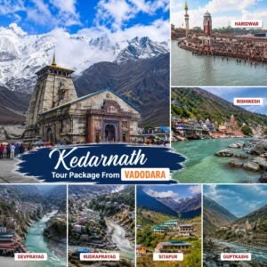 Kedarnath Tour Package From Vadodara – 4 Nights 5 Days