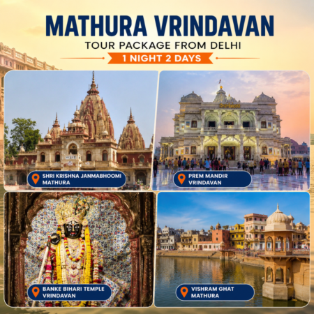 Mathura Vrindavan Tour Package from Delhi featuring Shri Krishna Janmabhoomi, Prem Mandir, Banke Bihari Temple, and Vishram Ghat in Uttar Pradesh.