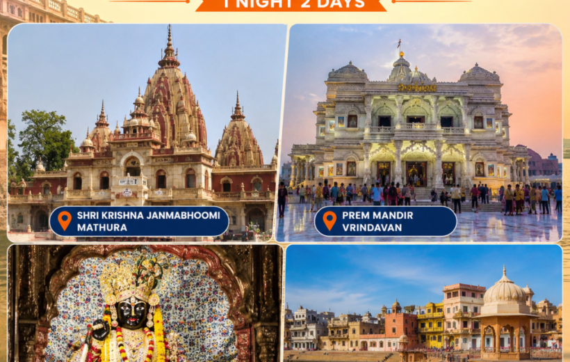 Mathura Vrindavan Tour Package from Delhi | 1 Night 2 Days Spiritual Getaway