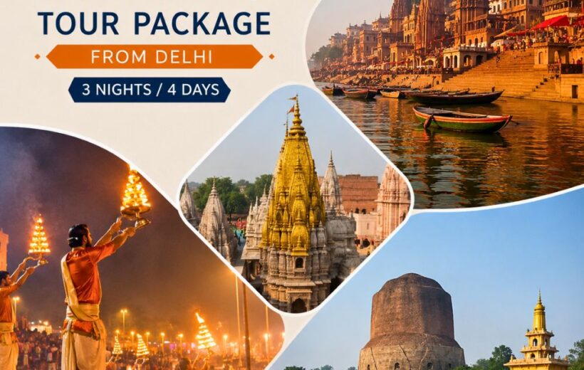Varanasi Tour Package from Delhi | 3 Nights 4 Days Spiritual Journey