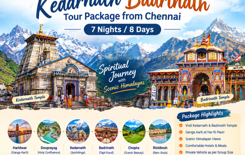Kedarnath Badrinath Tour Package from Chennai – 8 Days
